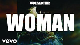 Wolfmother - Woman (Audio)