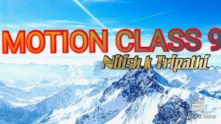 "Motion" Class9th physics by  Nitish Tripathi. ||PART-1