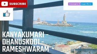 South India Tour - Kanyakumari | Dhanushkodi | Rameshwaram