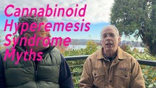 Cannabinoid Hyperemesis Syndrome Myths with Dr. Ethan Russo