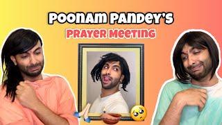 Poonam Pandey’s Prayer Meeting EXCLUSIVE VIDEO!  DEAD Poonam Pandey FAKE DEATH | sarorahere