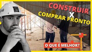 CONSTRUIR ou COMPRAR PRONTO? O que é melhor? | Guilherme Gouvêa | A12 Engenharia