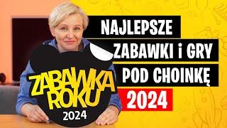 Najlepsze Zabawki i Gry pod Choinkę 2024