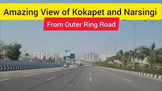 Amazing View of Kokapet and Narsingi from Outer Ring Road || Kokapet and Narsingi Developments