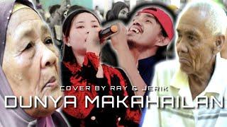 DUNYA MAKAHAILAN COVER BY INDAH RAY & JERIK BADY GROUP