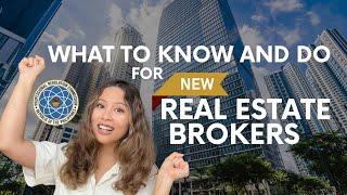 what to know and do FOR NEW REAL ESTATE BROKERS Philippines