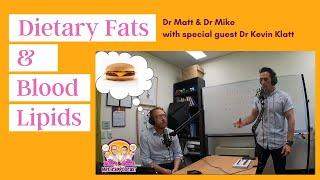 Dietary Fats and Blood Lipids