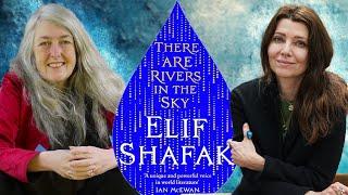 There are Rivers in the Sky | Elif Shafak & Mary Beard In Conversation at the British Museum