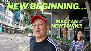 A NEW BEGINNING: Mactan Newtown Cebu, Philippines