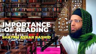 Importance of Reading in Times of Illiteracy | Asrar Rashid