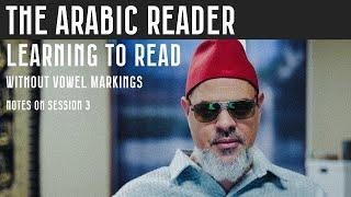 The Arabic Reader – How to Read Without the Vowels (Tashkil)?