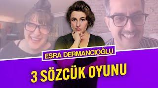 3 Sözcük Oyunu | Esra Dermancıoğlu - Tuğrul Tülek