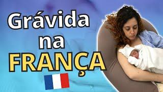 GRÁVIDA NA FRANÇA - COMO É O PRÉ-NATAL E PARTO NA FRANÇA