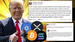 TRUMP JUST CONFIRMED CRYPTO STRATEGIC RESERVE MENTIONING XRP, SOL, ADA, BTC AND ETH MORE TO FOLLOW!?