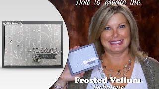 How to create the Frosted Vellum technique for Christmas Cards featuring Stampin Up Woodlands Folder