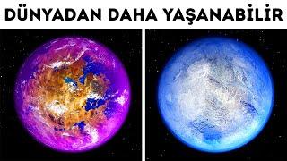 Dünyadakinden Daha İyi Yaşam Koşullarına Sahip 24 Gezegen