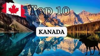 Entdecke Kanada: Top 10 Highlights und Reisetipps für 2024