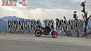 KANGRA TO MANDI || MY FIRST LONG RIDE || RIDE ON TWO WHEELS