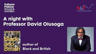 A night with Professor David Olusoga: Black and British