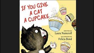 If You Give a Cat a Cupcake