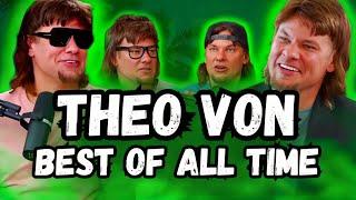 BEST OF ALL TIME - Theo Von funniest moments