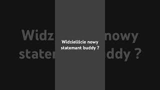 Nowy statemant buddy #budda #statement #popular @BuddaTV