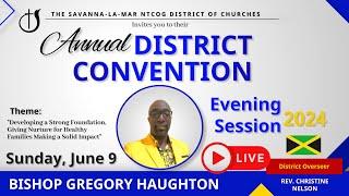 Evening Session | Savanna-La-Mar NTCOG District of Churches Annual Convention