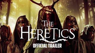 THE HERETICS - Official Trailer