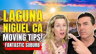 The PERFECT Guide To Living In Laguna Niguel California | TOP Irvine Suburb!