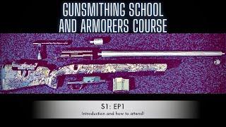 Introduction - Online Armorers Course and Gunsmithing School