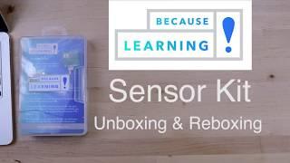 Because Learning Sensor Kit Unboxing and Re-boxing