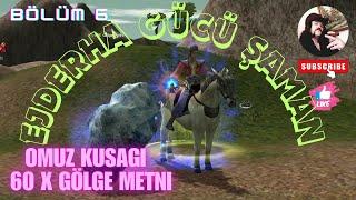 METİN2 TR  - EJDERHA GÜCÜ ŞAMAN !! YENİ SUNUCU ANADOLU !! - BÖLÜM 6 *  2024 (DRAGON FORCE SHAMAN)