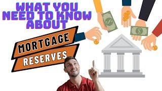 Mortgage Reserves