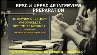 UPPSC AE & BPSC AE Civil Interview Preparation|What type of Questions are Asked|Interview Questions