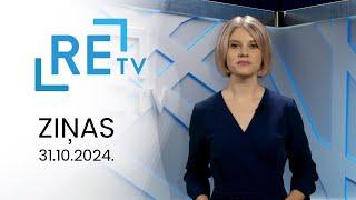 ReTV Ziņas 21.00 (31.10.2024.)