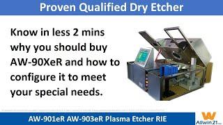 AW-901eR, AW-903eR Plasma Etcher RIE