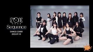 IZ*ONE 아이즈원 - ' Sequence ' | Dance Cover By CDF From Taiwan