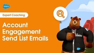 Marketing Cloud Account Engagement: Send List Emails | Expert Coaching