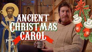 The Oldest Christmas Carol?