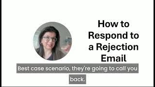 What to do when you get that rejection email