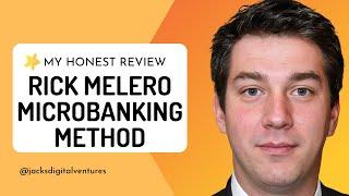 Rick Melero Microbanking Method Review - Loans For Cash?