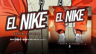 Kevin Alfredo - EL NIKE (Audio Oficial)