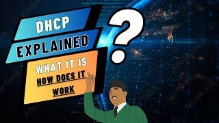 The Untold Story of DHCP | What It Is And How It Works