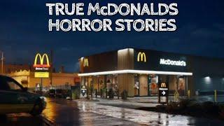 5 True McDonalds Horror Stories