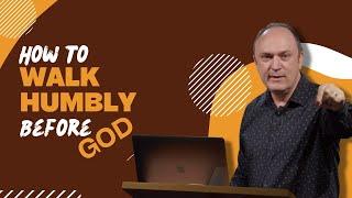 Walking humbly with your God | Norman Howlett | LOTB Church