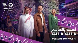 Yalla Yalla – Welcome to Saudi 34 | أهلًا بالعالم