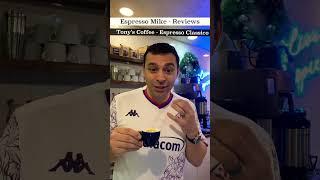 Tony’s Coffee Espresso Classico Review