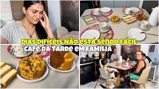 DIAS DIFÍCEIS/ NÃO ESTÁ SENDO FÁCIL/ ABRI MEU CORAÇÃO MESA POSTA/ CAFÉ DA TARDE EM FAMÍLIA