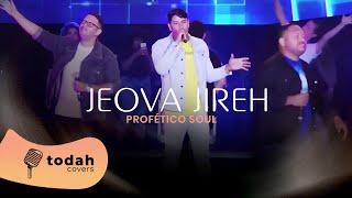 Profético Soul | Jeova Jireh [UMADEGO 2023]