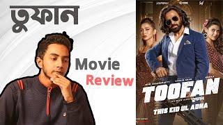 Toofan (তুফান) - Movie Review